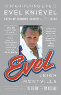 Evel The High-Flying Life of Evel Knievel Book