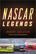 Nascar Legends: Memorable Men, Moments, and Machines in Racing History Book