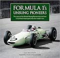 Formula 1s Unsung Pioneers Book